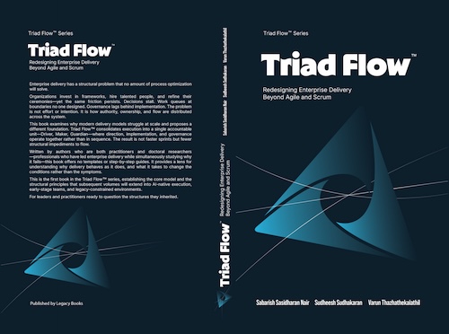 Triad Flow™ — Redesigning Enterprise Delivery Beyond Agile and Scrum book cover